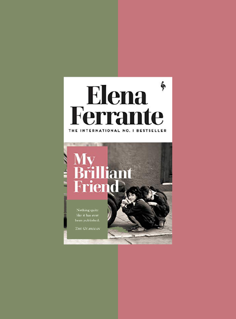 my brilliant friend by elena ferrante